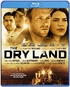 The Dry Land (Blu-ray Movie)