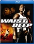 Waist Deep (Blu-ray Movie)