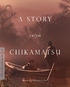 A Story from Chikamatsu (Blu-ray Movie)