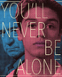 You'll Never Be Alone (Blu-ray Movie)