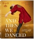 And Then We Danced (Blu-ray Movie)