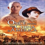 Once Upon a Time in China and America (Blu-ray Movie)