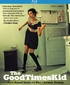 The GoodTimesKid (Blu-ray Movie)