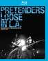 Pretenders: Loose In L.A. (Blu-ray Movie)