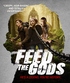 Feed the Gods (Blu-ray Movie)