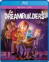 Dreambuilders (Blu-ray Movie)