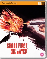 Shoot First, Die Later (Blu-ray Movie)