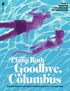 Goodbye, Columbus (Blu-ray Movie) Goodbye, Columbus (Blu-ray Movie)