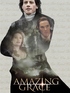 Amazing Grace (Blu-ray Movie) Amazing Grace (Blu-ray Movie)