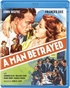 A Man Betrayed (Blu-ray Movie)