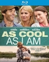 As Cool as I Am (Blu-ray Movie)