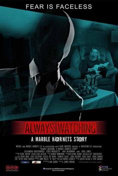 Always Watching: A Marble Hornets Story (2015)