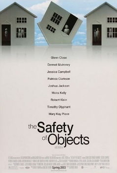 The Safety of Objects (2001)